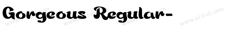 Gorgeous Regular字体转换 Gorgeous Regular字体转换